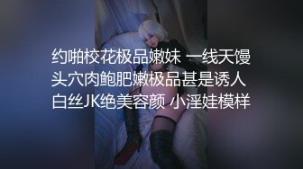 双马尾可爱妹妹，私人秀大尺度，M腿跳蛋塞无毛穴，娇喘呻吟大声，妹妹很会玩