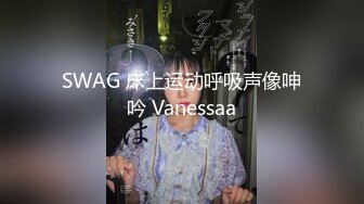 破解监控偷拍小伙很久没有回家了 小夫妻午休玩69