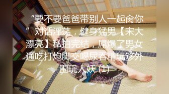 【人气❤️美少女】萝莉小奈✿ 91大神的嫩萝玩物 洛丽塔一日女友自慰求肏 粗大肉棒一插而尽 爽翻小穴火力开炮榨精