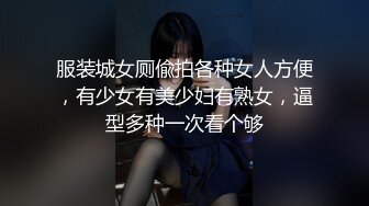 STP18552 苗条长腿妹子啪啪，后入撞击上位骑坐单腿站立抽插猛