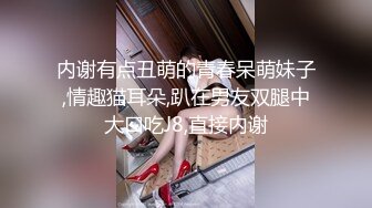 [MP4/ 1.05G] 单马尾可爱女友和男友的日常直播性生活，姿势超多花式操逼深喉怼嘴