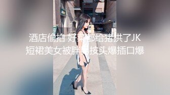 【极品童颜巨乳】牛仔爆乳女孩和男友疯狂激情 69互舔挺会玩 穿衣服迫不及待开操 侧插提腿一起高潮