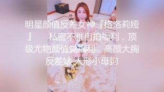 熟女妈妈 大奶阿姨观音坐莲 爱笑还有点调皮 故意蜻蜓点水吊吊男子胃口 年轻时估计很漂亮