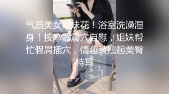 STP25633 真实良家，啤酒配烤串，大学生女友相伴，近景抠穴啪啪，激情四射呻吟诱人