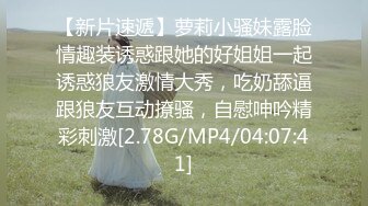 [MP4/7.84G]2020.2.17(专业操老外)三飞乱战多p爆干皮裤妹妹吞精等16小时秀