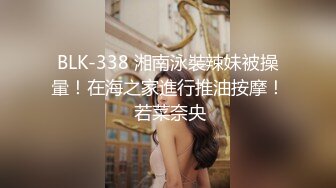 【李总探花】攻略按摩骚熟女，带回房间操逼，深喉口交直接开操，抬起双腿上位骑坐